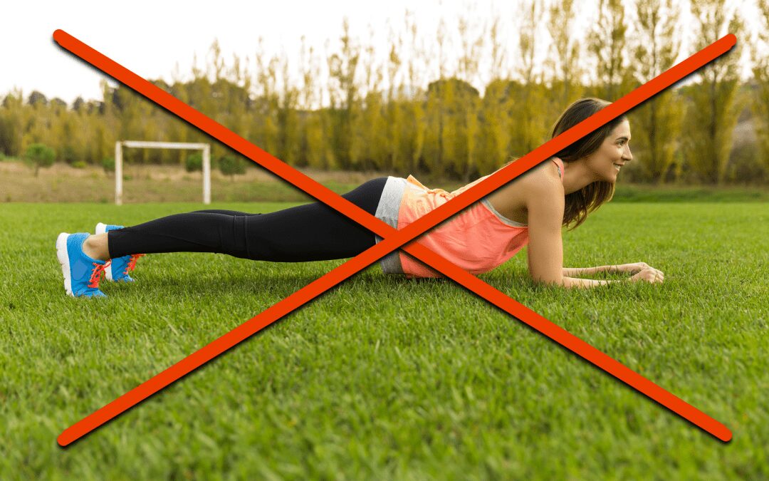 Are Planks Overrated? 3 Tips To Improve Your Planks