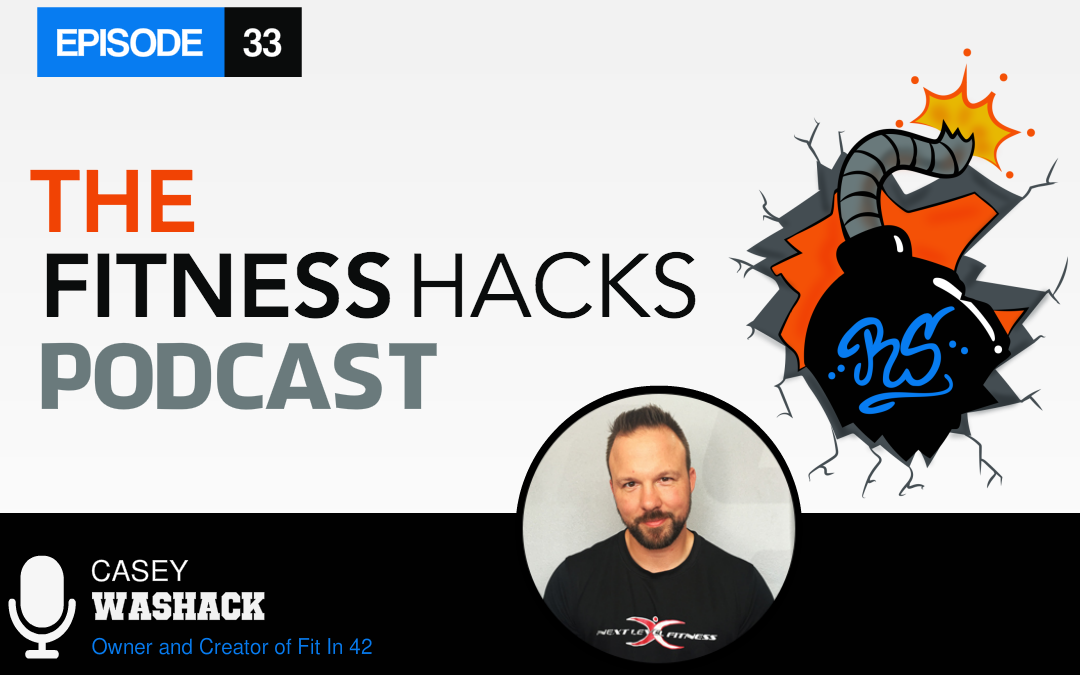 FHP 033: Casey Washack of Fit in 42