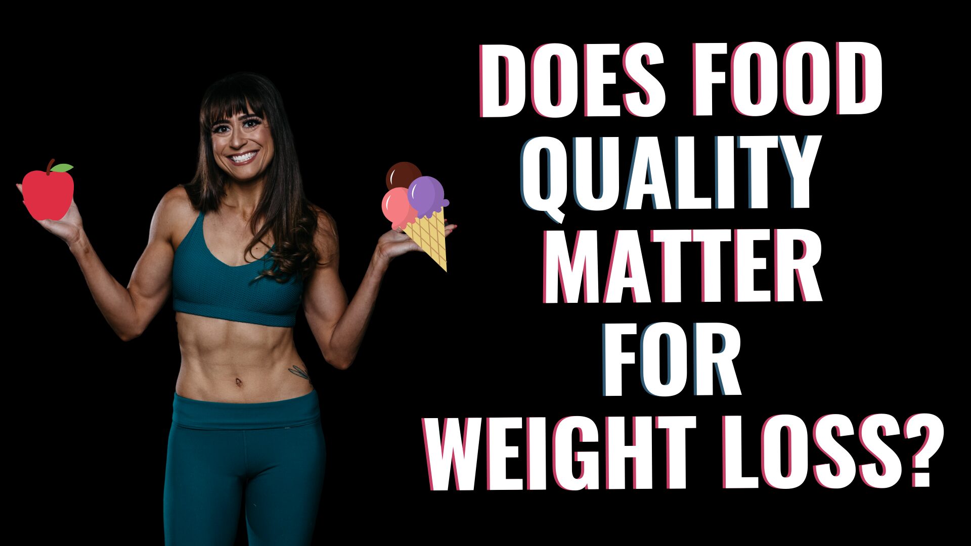 FHP S2:E10 – Does Food QUALITY Matter For Weight Loss?