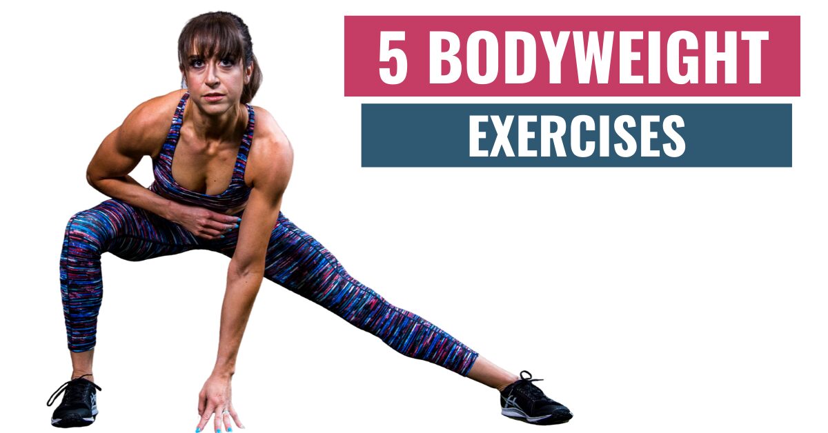 5 Bodyweight Exercises For A Full-Body Workout – Try these 2 Home Workouts!