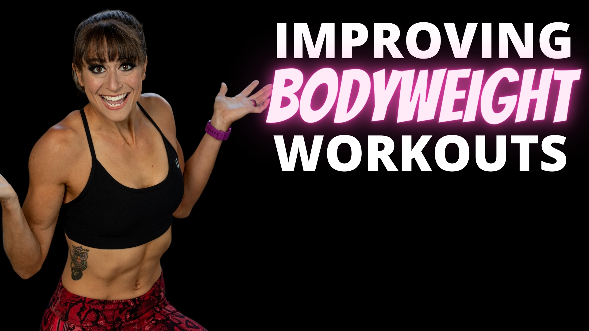 Improving Bodyweight Workouts