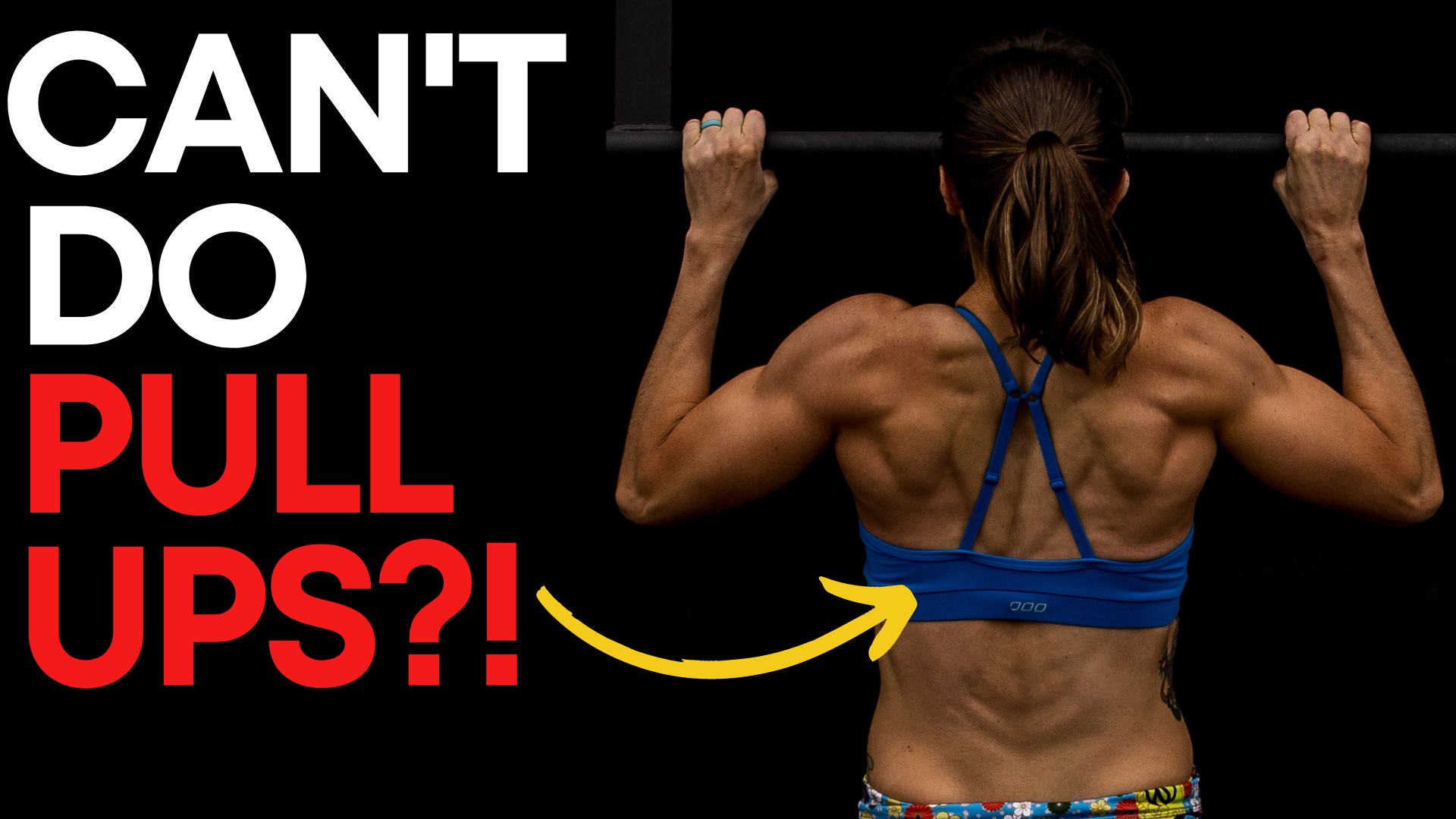 Can’t Do Pull Ups? Just Do This!