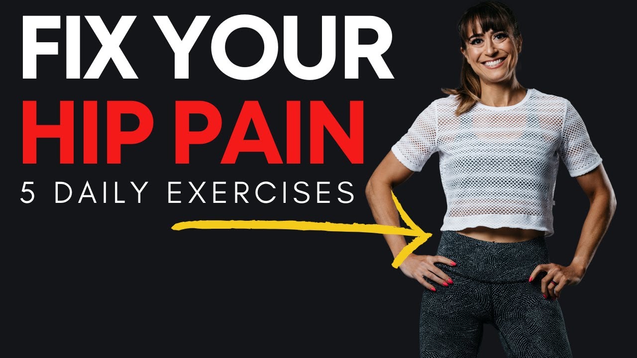 Exercises For Hip Pain RELIEF (5 Daily Hip Pain Moves)