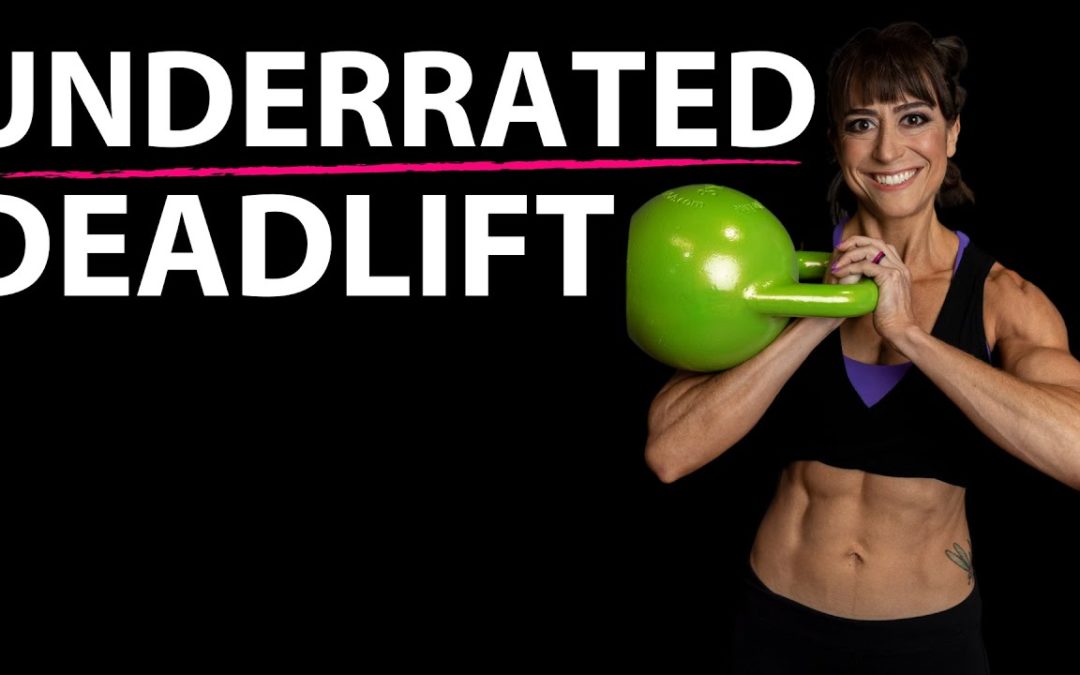 The Best Deadlift Exercise You Aren’t Doing