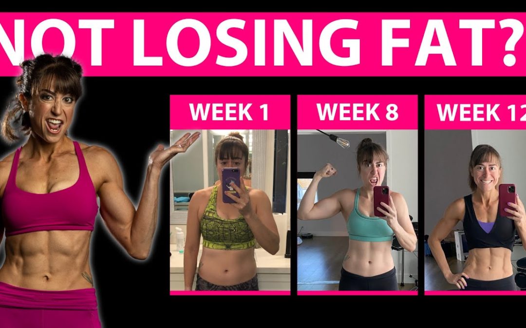 Why You’re Not Losing Fat (3 Step Plan)