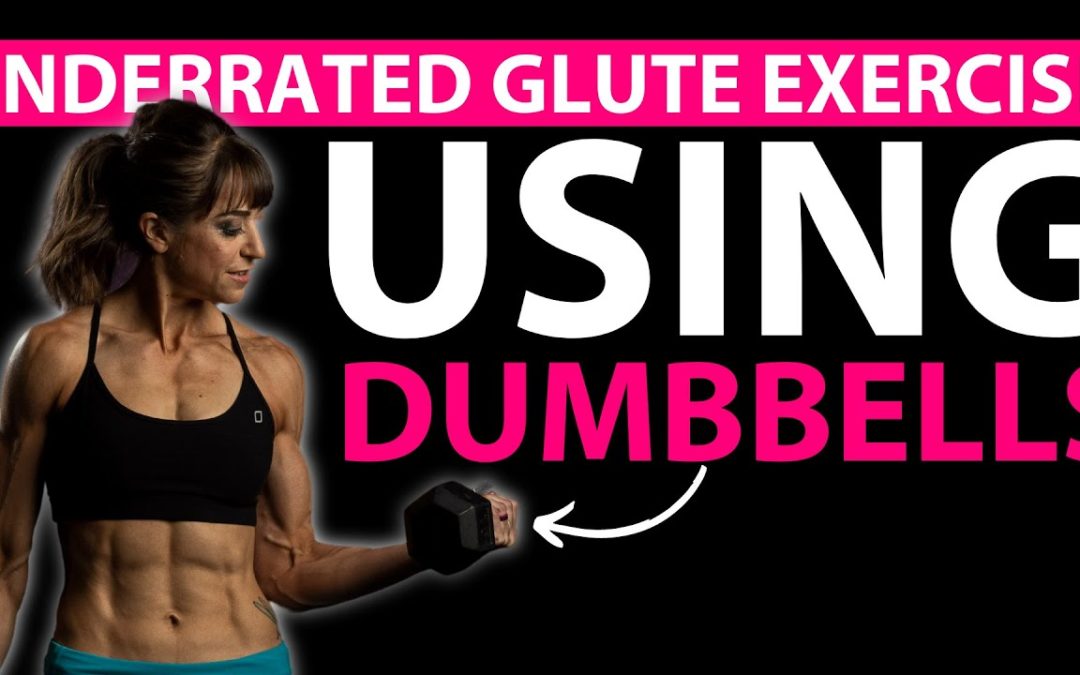 The Most Underrated Dumbbell Glute Exercise