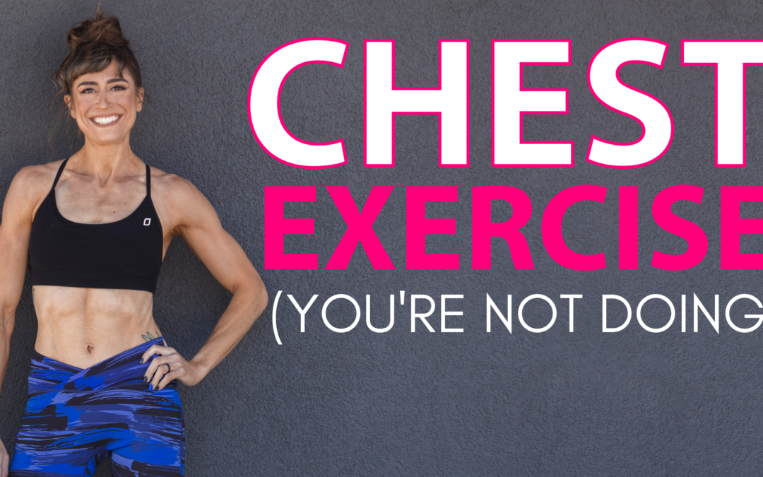 The Best Chest Exercise (You’re Not Doing)