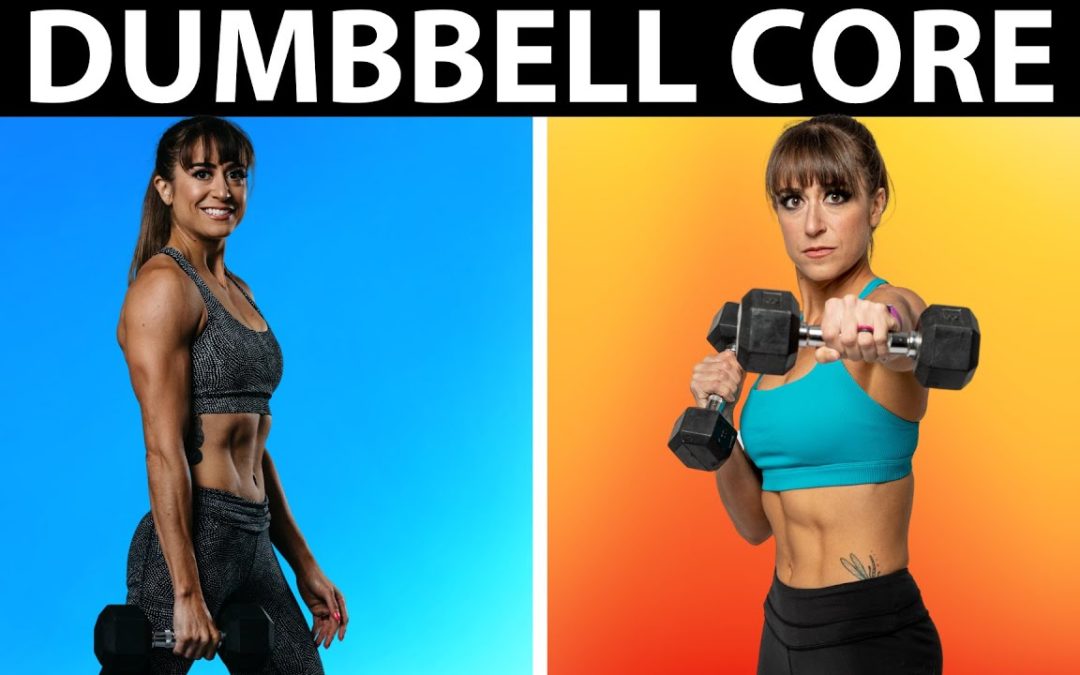 10 DUMBBELL CORE Exercises You’re Not Doing