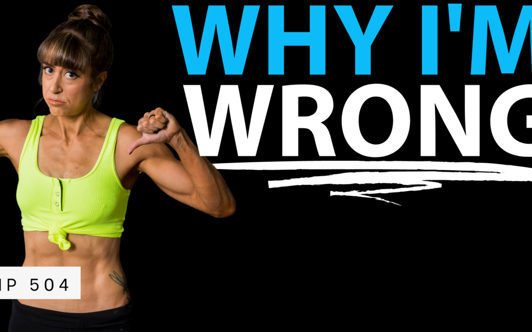 FHP 504 – Being Wrong is RIGHT | Pyramid of Protein prioritization