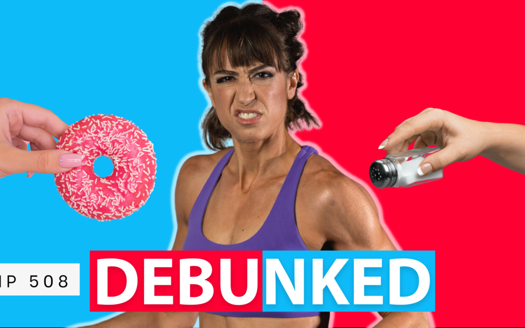 FHP 508 – 3 Nutrition Myths (Debunked), Meal Timing, Unilateral Modifications