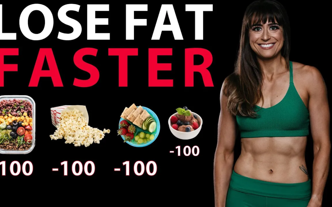 100 Calorie Hacks To Lose Fat Faster (Try these 10 Tips!)