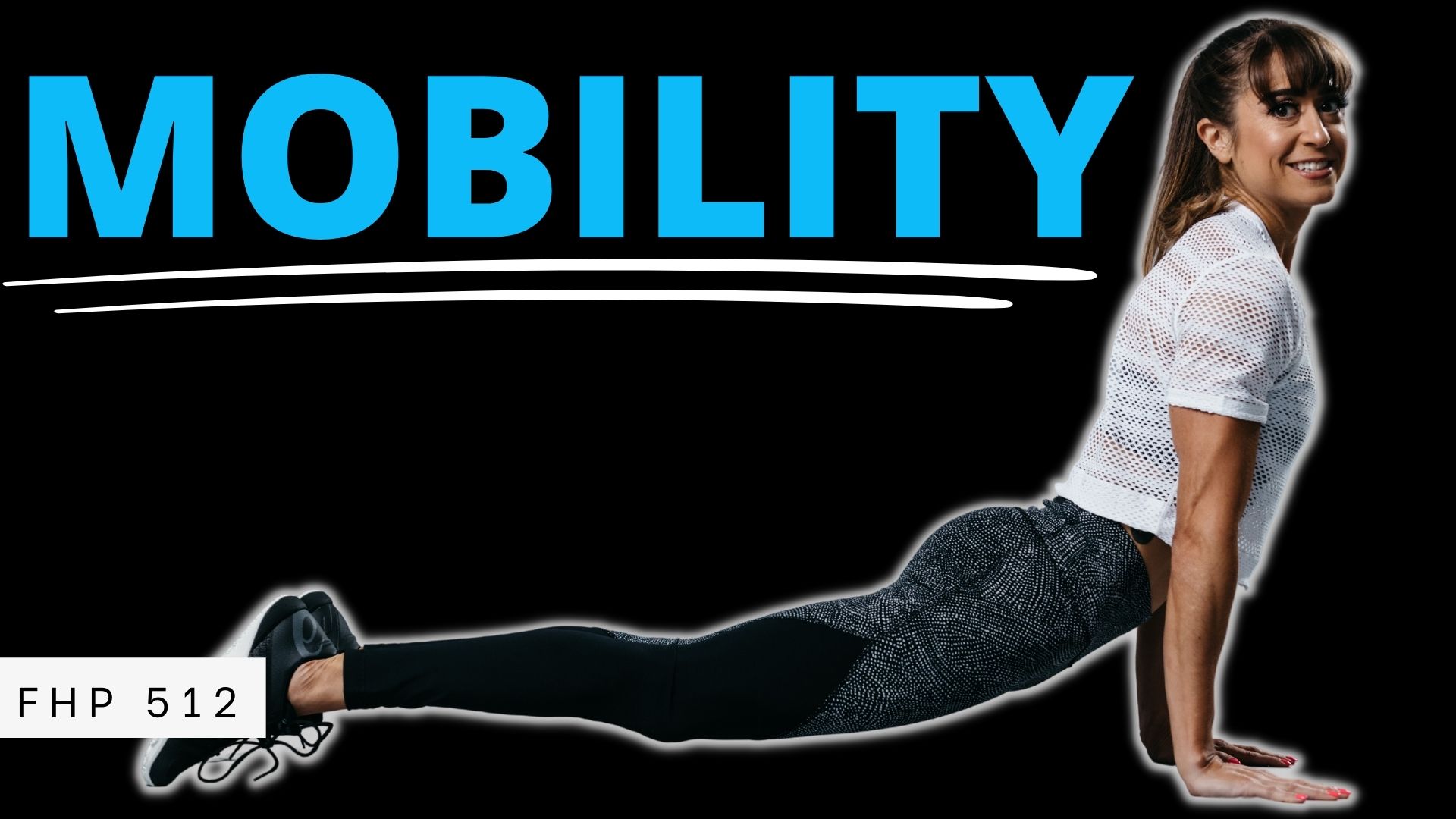 FHP 512 – Exploring the Power of Mobility and Movement with Dr. Jen Hosler