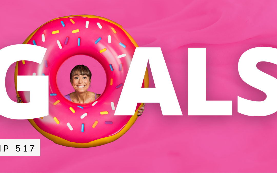 FHP 517 – Should You Set Goals? Purpose, Priorities, and Better Results With Shana Verstegen