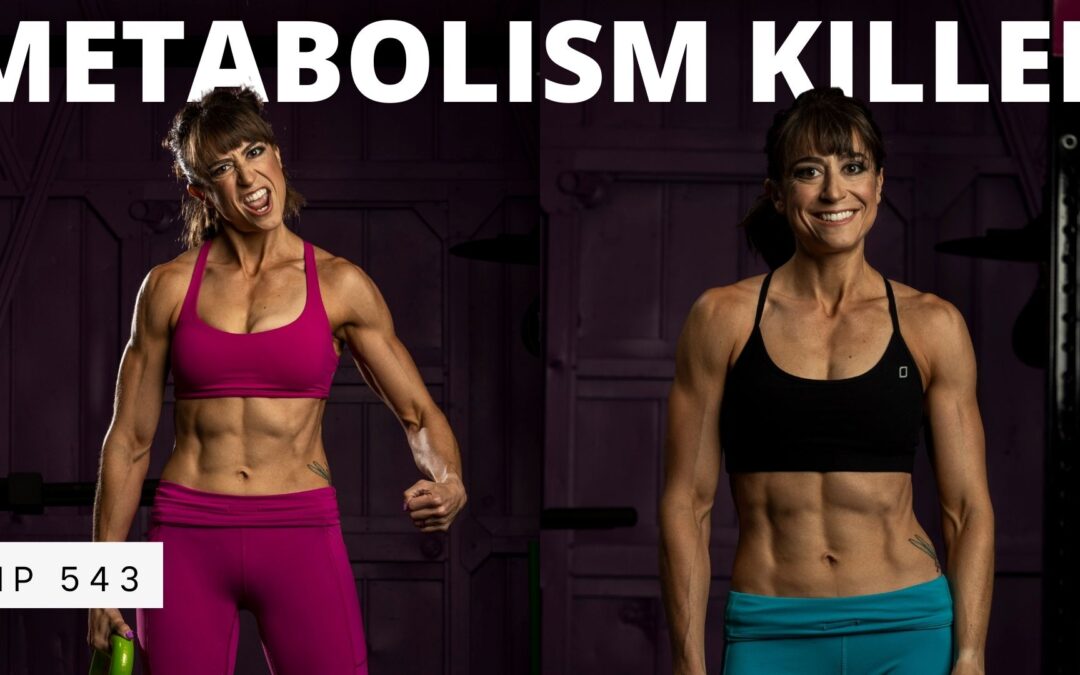 FHP 543 – THIS Is Killing Your Metabolism…