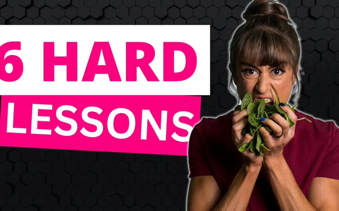 FHP 623 – 6 Hard Lessons For Lasting Results