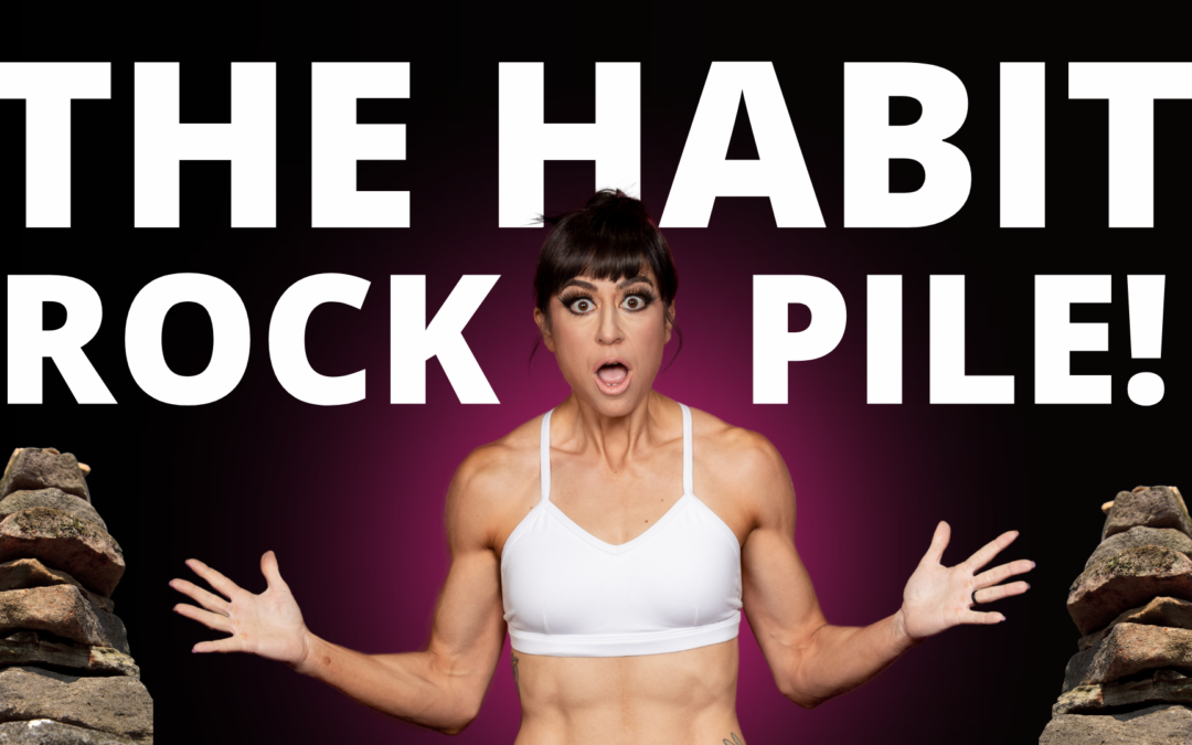 The Habit Rock Pile