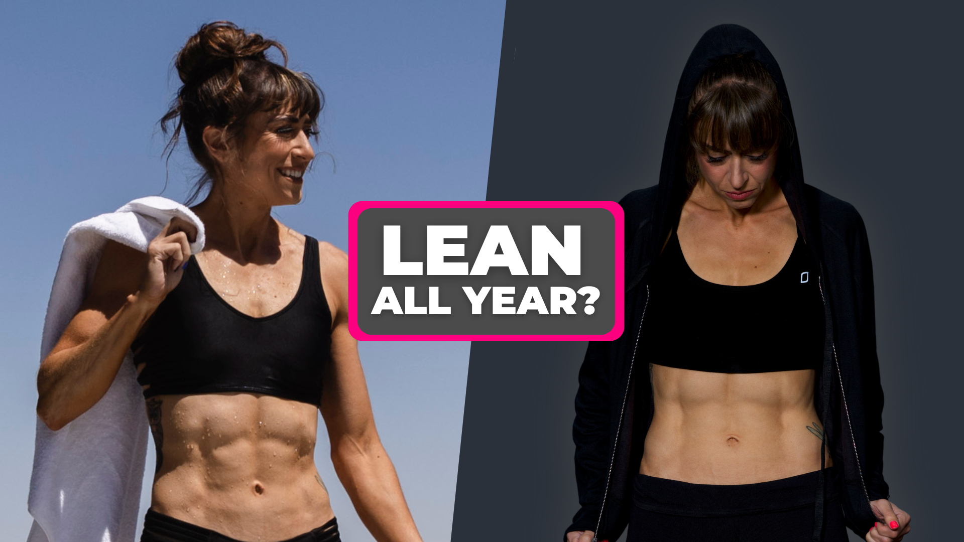 Do You Stay This Lean Year Round?