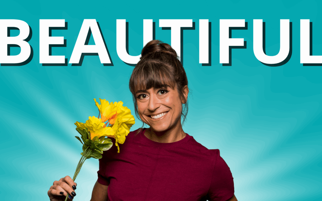 Reset Your Mindset (Do You Feel Beautiful?)