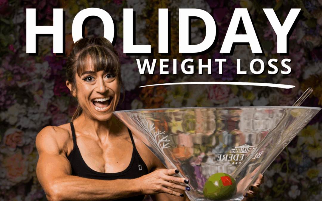 How To Lose Weight Around The Holidays
