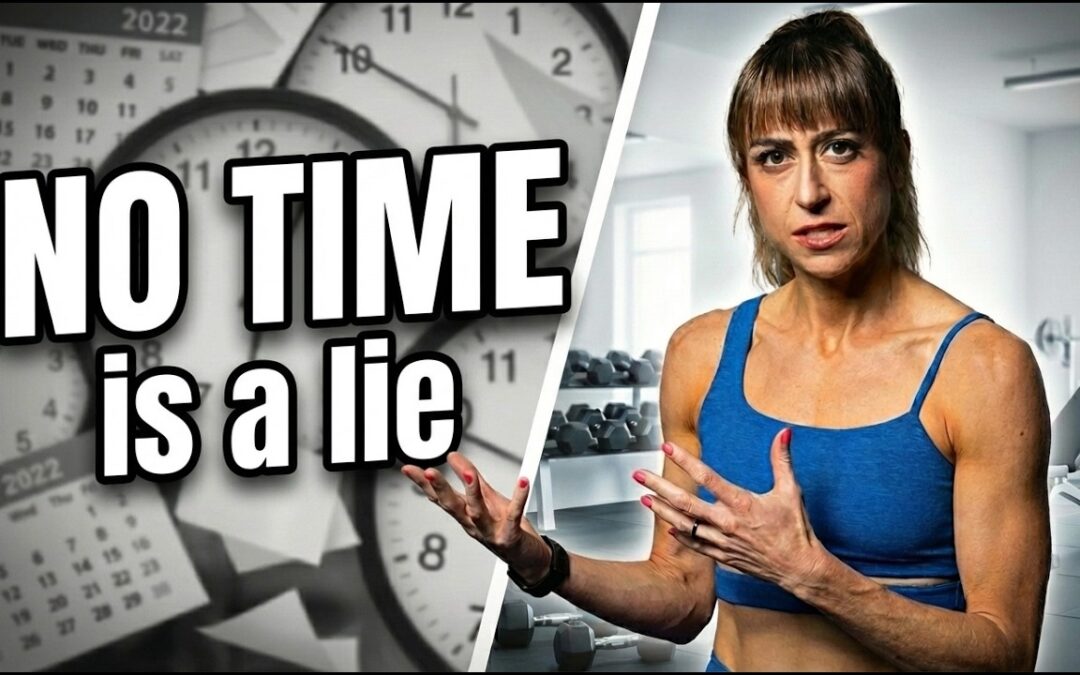 “I DON’T HAVE TIME”: How To Use Your 3 Types of Time To Workout