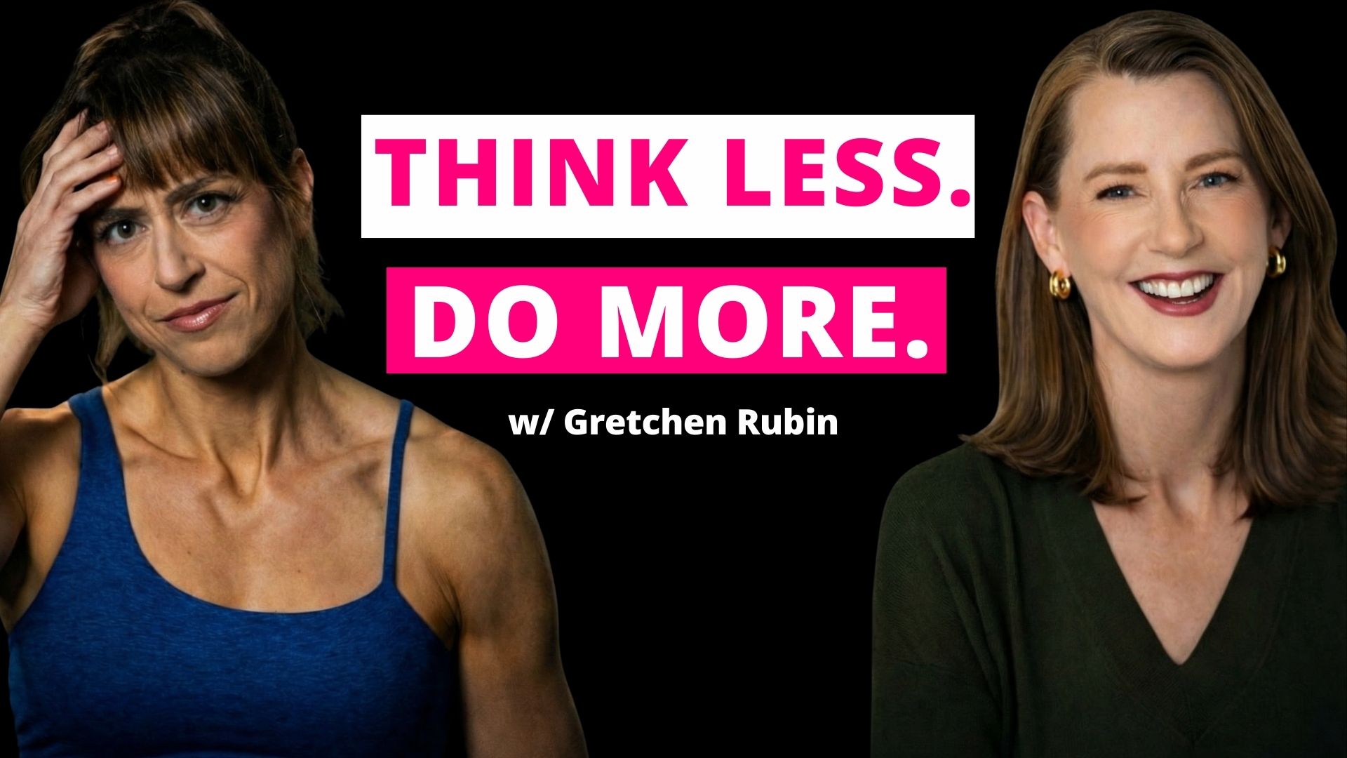 Why You Keep Starting Over & How to Make Habits Stick (Gretchen Rubin)